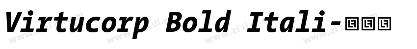 Virtucorp Bold Itali字体转换